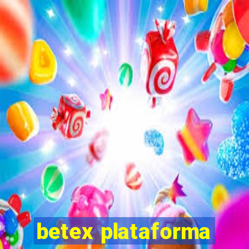 betex plataforma